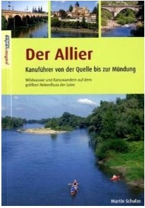 Flussführer "Der Allier" von Schulze
